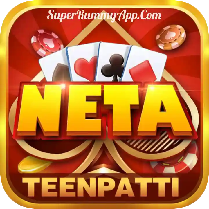 Teen Patti Neta Apk Download New Teen Patti App List - Teen Patti Royale App Download